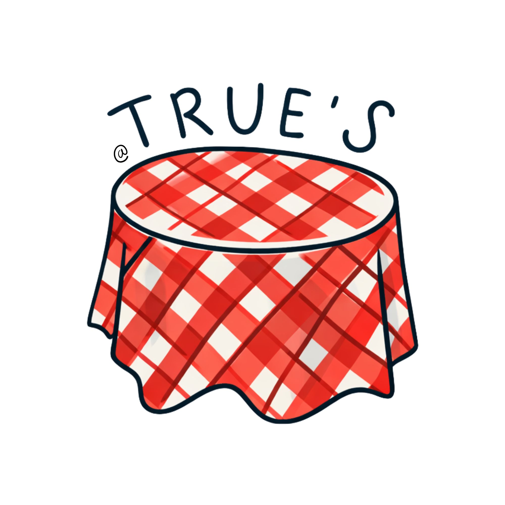 At True's Table